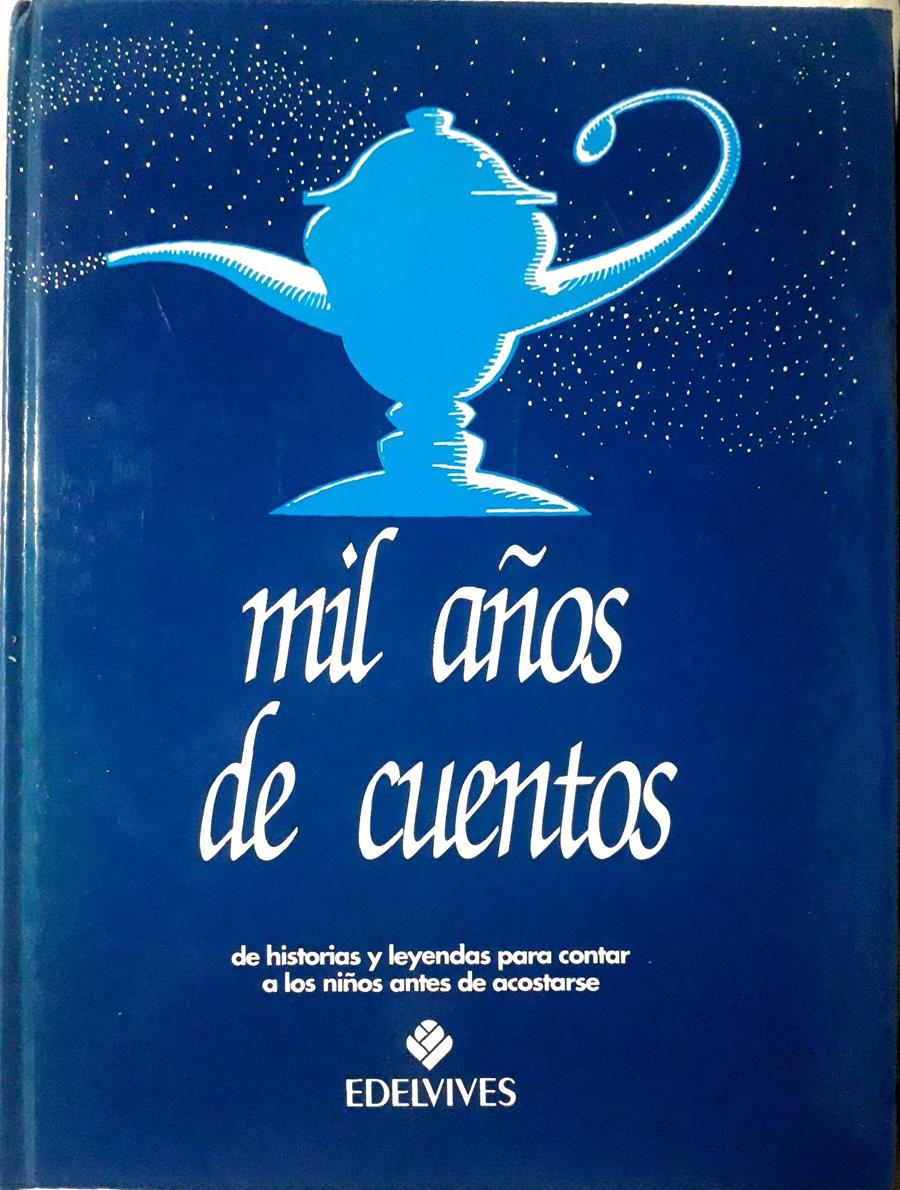 Mil años de cuentos ( De historias y leyendas para contar a los niños antes de acostarse ) | 135612 | Gerard Jacas ( Traductor)