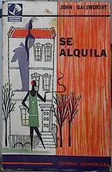 Se Alquila ( la Saga de los Forsyte, Ultimo) | 142441 | Galsworthy, John