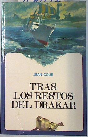 Tras los restos del drakar | 70603 | Coue, Jean