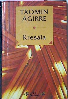 Kresala | 5681 | Agirre Txomin