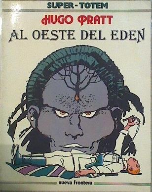 Al oeste del Edén | 146532 | Pratt, Hugo