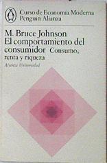 El Comportamiento Del Consumidor Consumo Renta Y Riqueza, | 23934 | Johnson M Bruce