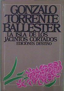 La Isla De Los Jacintos Cortados | 7053 | Torrente Ballester