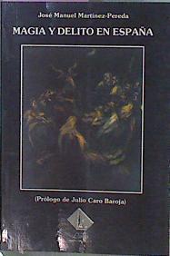 Magia Y Delito En España | 58120 | Martínez Pereda José Manuel