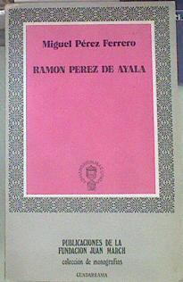 Ramon Perez de Ayala | 154831 | Pérez Ferrero, Miguel