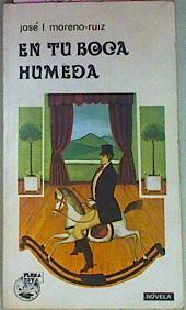 En Tu Boca Humeda | 56255 | Moreno Ruiz José L