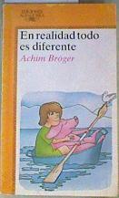 En realidad todo es diferente | 159648 | Bröger, Achim