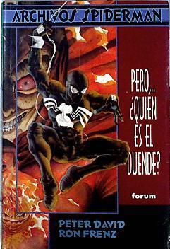 Archivos Spiderman: pero , quién es el duende? FOUM | 143355 | David, Peter/DeFalco, Tom/Frenz, Ron