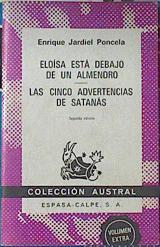 Eloisa está debajo de un almendro. Las cinco advertencias de Satanas | 120867 | Jardiel Poncela, Enrique