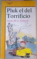 Pluk el del Torrificio | 64803 | Annie M.G. Schmidt/Montse Ginesta ( Ilustradora)/Andrea Morales ( Traductora)