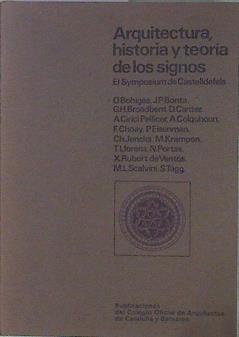 Arquitectura Historia y Teoría de los signos. El Symposium de Castelldefels | 146506 | Oriol Bohigas, VVAA/Et al