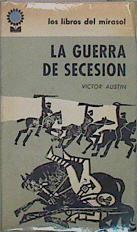 La Guerra de Secesión | 149398 | Austin, Victor