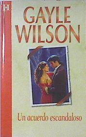 Un acuerdo escandaloso | 69309 | Wilson, Gayle