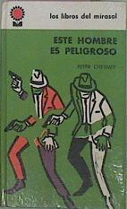 Este Hombre Es Peligroso | 57749 | Cheyney Peter