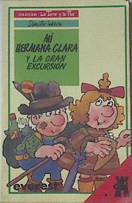 MI Hermana Clara Y La Gran Excursion | 39746 | Ilustra Fritz Goller, Inkiow Dimiter