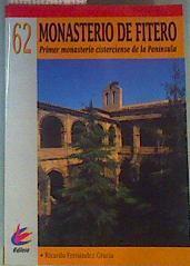 Monasterio de Fitero: primer monasterio cisterciense de la península | 163289 | Fernández Gracia, Ricardo