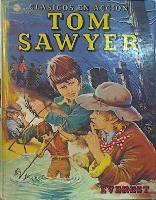 Tom Sawyer | 141293 | Twain, Mark/Ilustrador, Eric F Rowe