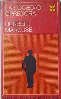 La sociedad opresora | 124215 | Marcuse, Herbert