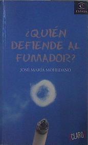 ¿Quién defiende al fumador? | 152380 | Mohedano Fuertes, José María