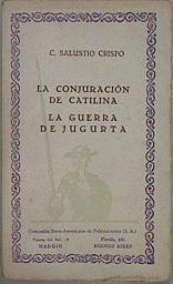 La Conjuración de Catilina La guerra de Jugurta ( Yugurta) | 148770 | Salustio Crispo, Cayo