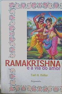 Ramakrishna a e via do amor | 153188 | Keller, Carl A