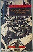 Cuentos de médicos y militares | 159686 | Arthur Conan, Sir, Doyle