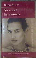 Yo vencí la anorexia | 103010 | Álvarez García, Nieves