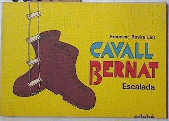 Cavall Bernat - Escalada | 82613 | Rovira Llor, Francesc