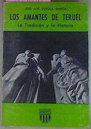 Los Amantes De Teruel La Tradición Y La Historia | 55945 | Sotoca García José Luis