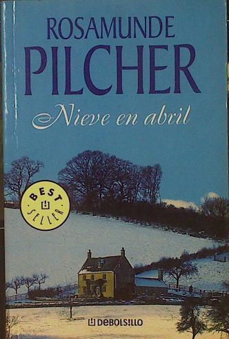 Nieve en abril | 152991 | Pilcher, Rosamunde