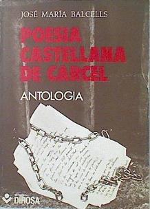 Poesía Castellana De Carcel (Antología) | 41287 | Balcells José María