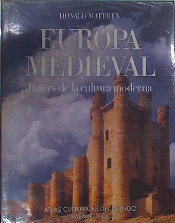 Europa medieval. Raices de la cultura moderna | 139574 | Matthew, Donald