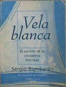 Vela blanca | 152058 | Bambarén, Sergio