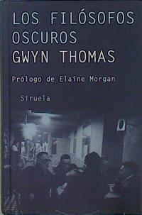 Los filósofos oscuros | 150916 | Thomas, Gwyn/Mingo Costales, Bárbara