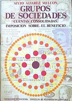 Grupos de Sociedades. Cuentas consolidadas. Imposicion sobre el beneficio | 140941 | Álvarez Melcón, Sixto