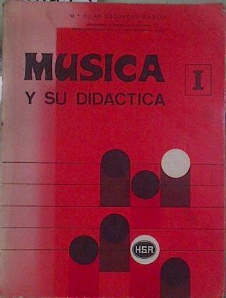 Música y su Didáctica, 1 | 151773 | Escudero García, María Pilar