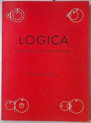 Lógica e introducción al saber filosófico | 122367 | Bonnín Aguiló, Francisco