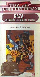 Raza Un Ensueño Del General Franco | 18937 | Gubern Bernard Roma