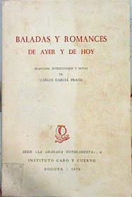 Baladas y Romances de ayer y de hoy | 141639 | Carlos García Prada, Selección, introducción y notas de