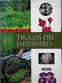 Trucos del jardinero | 143289 | Guedj, Marcel