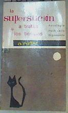 La superstición a través de los tiempos | 167259 | A. Ruffat