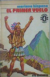 El Primer vuelo | 148913 | Hispano González, Mariano