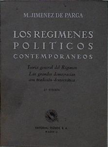 Los Regimenes Politicos Contemporaneos. Teoria general del Régimen. | 14137 | Jimenez De Parga M