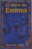 El libro de Emma | 166344 | Agnant, Marie-Célie