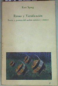 Ritmo y versificación Teoria y practica del analisis metrico y ritmico | 156903 | Spang, Kurt