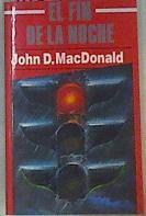 El fin de la noche | 70507 | MacDonald, John D.