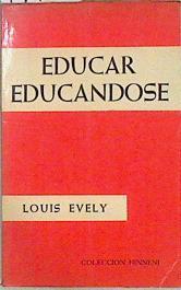 Educar educándose | 147427 | Evely, Louis