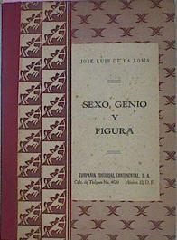 Sexo, Genio Y Figura El Cómo Y El Por Qué De La Herencia | 59270 | Loma Jose Luis De La