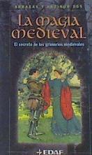 Magia Medieval : El secreto de los grimorios medievales | 161596 | Abraxas/Akzinor 555