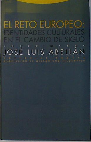 El reto europeo: identidades culturales en el cambio de siglo | 131551 | Jornadas de Hispanismo Filosófico